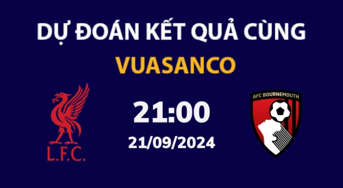 Soi kèo Liverpool vs Bournemouth – 21h00 – 21/09 – Ngoại hạng Anh